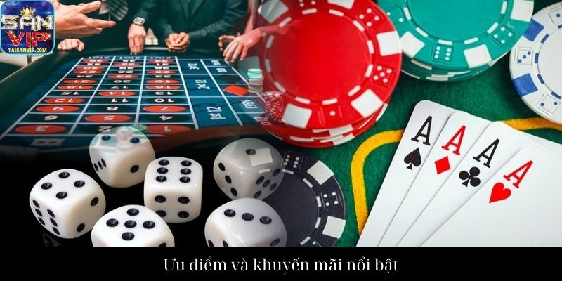 Ưu điểm và khuyến mãi nổi bật